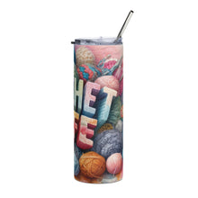 Load image into Gallery viewer, Crochet Life Tumbler
