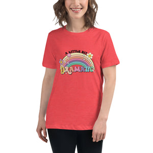 Just A Little Dramatic T-Shirt
