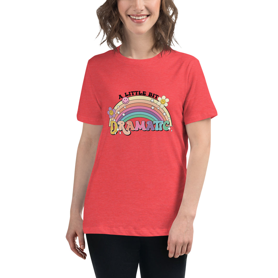 Just A Little Dramatic T-Shirt