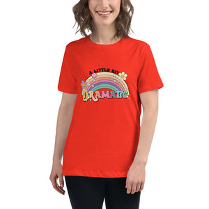 Just A Little Dramatic T-Shirt